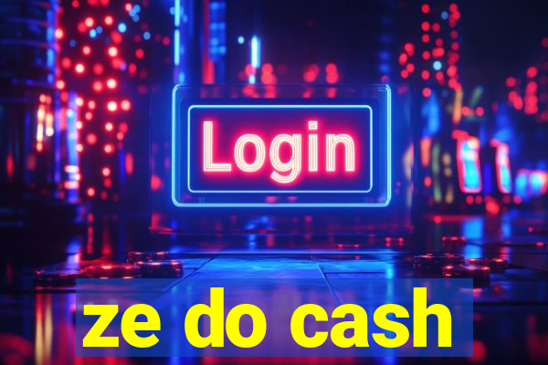 ze do cash